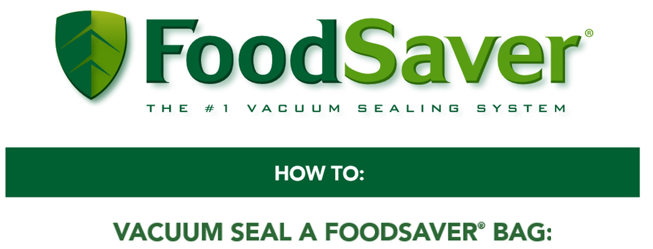 FoodSaver® Seal-a-Meal - How to Vacuum